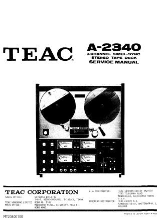 TEAC A-2340 4 CHANNEL SIMUL-SINC STEREO TAPE DECK SERVICE MANUAL INC PCBS SCHEM DIAGS AND PARTS LIST 68 PAGES ENG