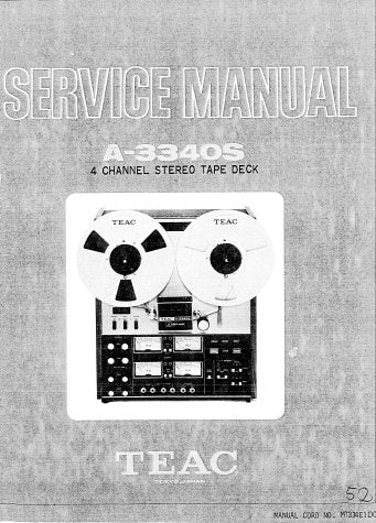 TEAC A-3340S 4 CHANNEL STEREO TAPE DECK SERVICE MANUAL INC PCBS SCHEM DIAGS AND PARTS LIST 64 PAGES ENG