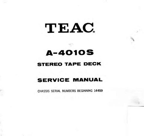 TEAC A-4010S STEREO TAPE DECK SERVICE MANUAL INC PCBS SCHEM DIAGS AND PARTS LIST 73 PAGES ENG