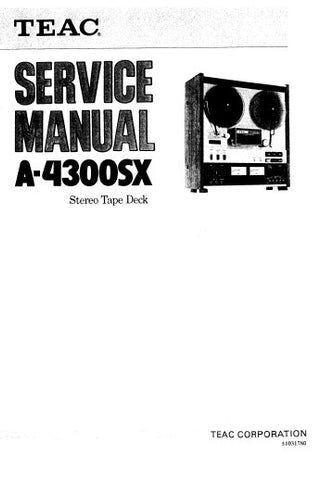 TEAC A-4300SX STEREO TAPE DECK SERVICE MANUAL INC PCBS SCHEM DIAGS AND PARTS LIST 47 PAGES ENG
