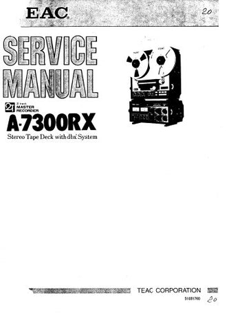 TEAC A-7300RX STEREO TAPE DECK WITH DBX 2 TRACK MASTER RECORDER SERVICE MANUAL INC PCBS SCHEM DIAGS AND PARTS LIST 65 PAGES ENG