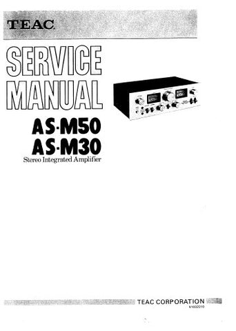 TEAC AS-M30 AS-M50 STEREO INTEGRATED AMPLIFIER SERVICE MANUAL INC BLK DIAG PCBS SCHEM DIAGS AND PARTS LIST 31 PAGES ENG