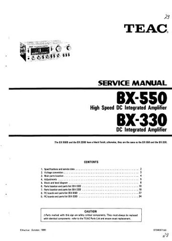TEAC BX-330 DC INTEGRATED AMPLIFIER BX-550 HI SPEED DC INTEGRATED AMPLIFIER SERVICE MANUAL INC BLK DIAG PCBS SCHEM DIAGS AND PARTS LIST 44 PAGES ENG