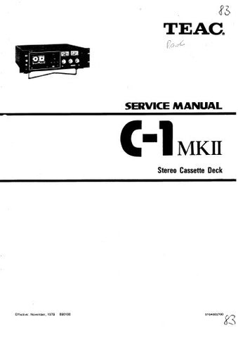 TEAC C-1MKII STEREO CASSETTE DECK SERVICE MANUAL INC PCBS SCHEM DIAGS AND PARTS LIST 52 PAGES ENG