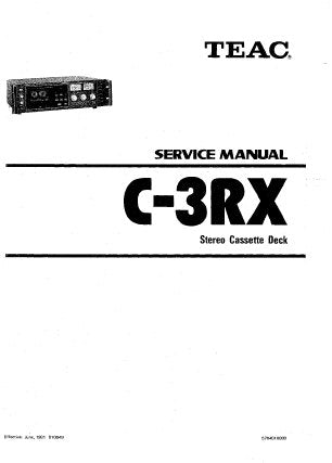 TEAC C-3RX STEREO CASSETTE DECK SERVICE MANUAL INC PCBS SCHEM DIAGS AND PARTS LIST 38 PAGES ENG
