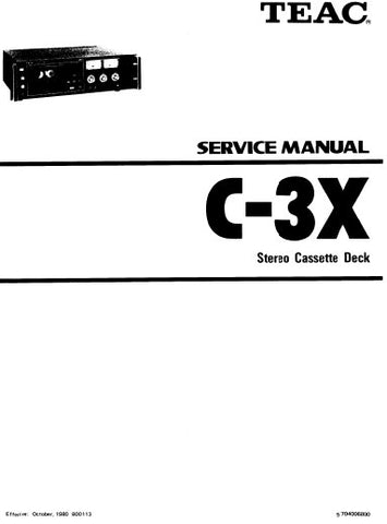 TEAC C-3X STEREO CASSETTE DECK SERVICE MANUAL INC PCBS SCHEM DIAG AND PARTS LIST 18 PAGES ENG