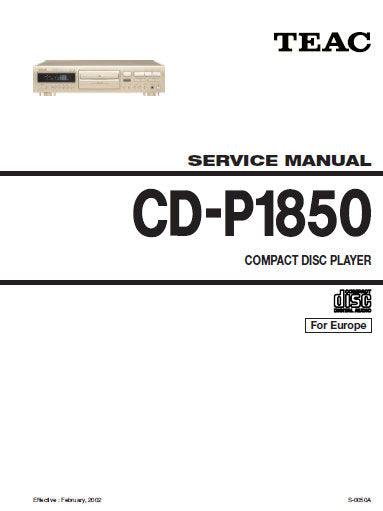 TEAC CD-P1850 CD PLAYER SERVICE MANUAL INC BLK DIAG PCBS SCHEM DIAGS AND PARTS LIST 17 PAGES ENG