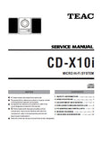 TEAC CD-X10i MICRO HIFI SYSTEM SERVICE MANUAL INC PCBS SCHEM DIAGS AND PARTS LIST 27 PAGES ENG
