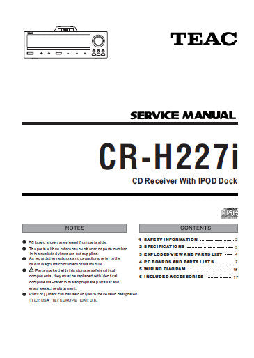 TEAC CR-H227i CD RECEIVER WITH iPOD DOCK SERVICE MANUAL INC PCBS SCHEM DIAGS AND PARTS LIST 20 PAGES ENG