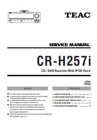 TEAC CR-H257i CD DAB RECEIVER WITH iPOD DOCK SERVICE MANUAL INC PCBS SCHEM DIAGS AND PARTS LIST 19 PAGES ENG
