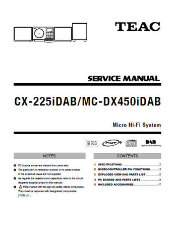 TEAC CX-225iDAB MC-DX450iDAB MICRO HIFI SYSTEM SERVICE MANUAL INC PCBS SCHEM DIAGS AND PARTS LIST 25 PAGES ENG
