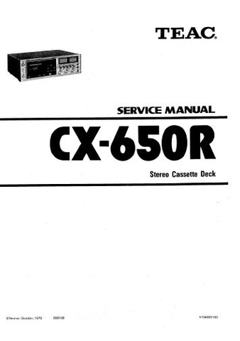 TEAC CX-650R STEREO CASSETTE DECK SERVICE MANUAL INC PCBS SCHEM DIAGS AND PARTS LIST 40 PAGES ENG