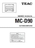 TEAC MC-D90 CD TUNER AMPLIFIER SERVICE MANUAL INC PCBS SCHEM DIAGS AND PARTS LIST 32 PAGES ENG