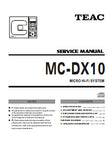 TEAC MC-DX10 MICRO HIFI SYSTEM SERVICE MANUAL INC PCBS SCHEM DIAGS AND PARTS LIST 26 PAGES ENG