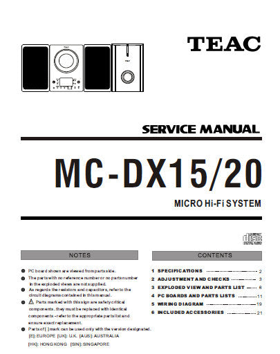 TEAC MC-DX15 MC-DX20 MICRO HIFI SYSTEM SERVICE MANUAL INC PCBS SCHEM DIAGS AND PARTS LIST 27 PAGES ENG