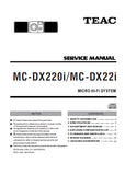 TEAC MC-DX22i MICRO HIFI SYSTEM SERVICE MANUAL INC PCBS SCHEM DIAGS AND PARTS LIST 30 PAGES ENG