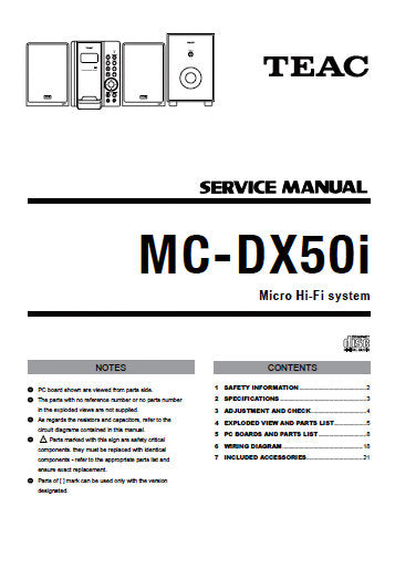 TEAC MC-DX50i MICRO HIFI SYSTEM SERVICE MANUAL INC PCBS SCHEM DIAGS AND PARTS LIST 29 PAGES ENG