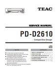 TEAC PD-D2610 CD CHANGER SERVICE MANUAL INC PCBS SCHEM DIAGS AND PARTS LIST 17 PAGES ENG