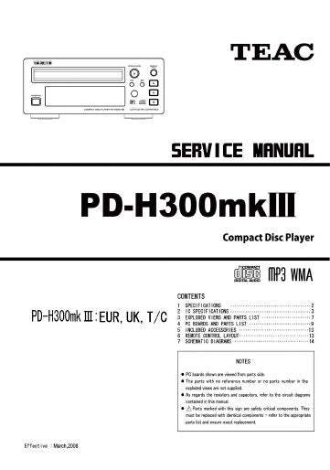 TEAC PD-H300MKIII CD PLAYER SERVICE MANUAL INC PCBS SCHEM DIAGS AND PARTS LIST 17 PAGES ENG