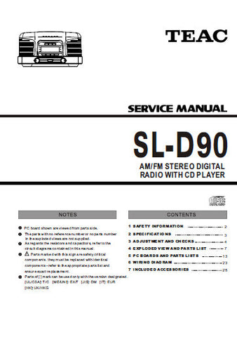 TEAC SL-D90 AM FM STEREO DIGITAL RADIO WITH CD PLAYER SERVICE MANUAL INC PCBS SCHEM DIAGS AND PARTS LIST 35 PAGES ENG