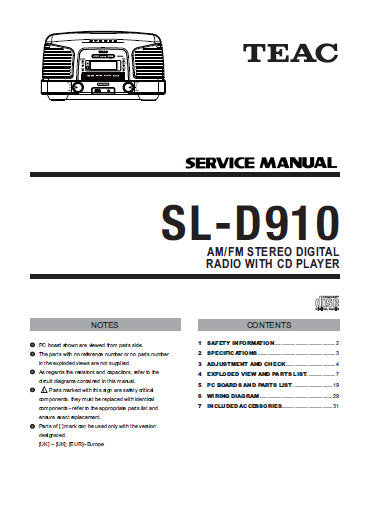 TEAC SL-D910 AM FM STEREO DIGITAL RADIO WITH CD PLAYER SERVICE MANUAL INC PCBS SCHEM DIAGS AND PARTS LIST 36 PAGES ENG