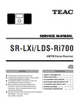 TEAC SR-LXi LDS-Ri700 AM FM STEREO RECEIVER SERVICE MANUAL INC PCBS SCHEM DIAGS AND PARTS LIST 18 PAGES ENG