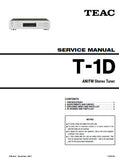 TEAC T-1D AM FM STEREO TUNER SERVICE MANUAL INC PCBS SCHEM DIAGS AND PARTS LIST 12 PAGES ENG