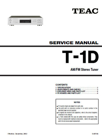 TEAC T-1D AM FM STEREO TUNER SERVICE MANUAL INC PCBS SCHEM DIAGS AND PARTS LIST 12 PAGES ENG