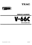 TEAC V-66C STEREO CASSETTE DECK SERVICE MANUAL INC PCBS SCHEM DIAGS AND PARTS LIST 31 PAGES ENG