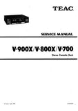 TEAC V-700 V-800X V-900X STEREO CASSETTE DECK SERVICE MANUAL INC PCBS SCHEM DIAGS AND PARTS LIST 159 PAGES ENG