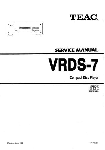 TEAC VRDS-7 CD PLAYER SERVICE MANUAL INC PCBS SCHEM DIAGS AND PARTS LIST 27 PAGES ENG