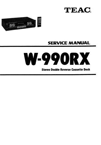 TEAC W-990RX STEREO DOUBLE REVERSE CASSETTE DECK SERVICE MANUAL INC PCBS SCHEM DIAGS AND PARTS LIST 34 PAGES ENG