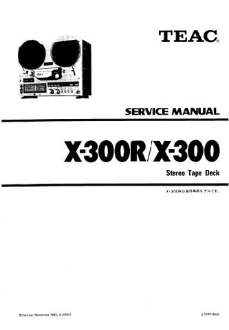 TEAC X-300R X-300 STEREO TAPE DECK SERVICE MANUAL INC PCBS SCHEM DIAGS AND PARTS LIST 48 PAGES ENG