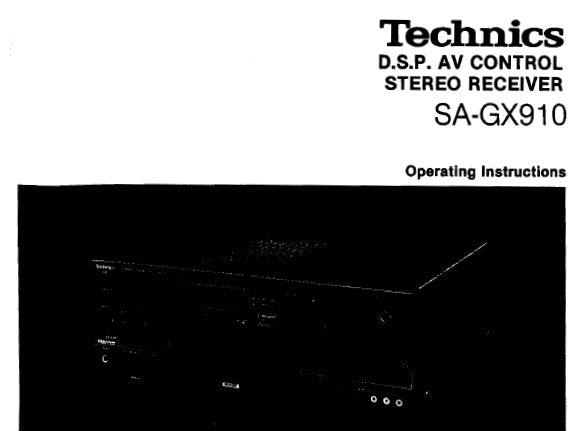 TECHNICS SA-GX910 DSP AV CONTROL STEREO RECEIVER OPERATING INSTRUCTIONS 76 PAGES ENG