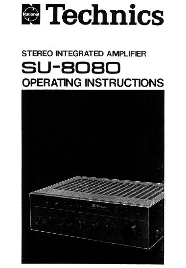 TECHNICS SU-8080 STEREO INTEGRATED AMPLIFIER OPERATING INSTRUCTIONS 14 PAGES ENG