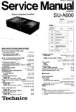 TECHNICS SU-A600 STEREO INTEGRATED AMPLIFIER SERVICE MANUAL INC BLK DIAG PCBS SCHEM DIAGS AND PARTS LIST 25 PAGES ENG