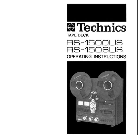 TECHNICS RS-1500US RS-1506US PROFESSIONAL STUDIO STEREO REEL TO REEL TAPE RECORDER OPERATING INSTRUCTIONS INC CONN DIAGS AND TRSHOOT GUIDE 14 PAGES ENG