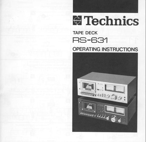 TECHNICS RS-631 STEREO CASSETTE TAPE DECK OPERATING INSTRUCTIONS INC CONN DIAG AND TRSHOOT GUIDE 35 PAGES ENG DEUT FRANC SVENSKA NL DANSK