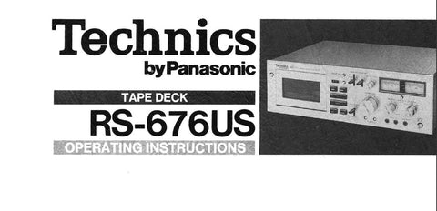 TECHNICS RS-676US HI FI STEREO CASSETTE TAPE DECK OPERATING INSTRUCTIONS INC CONN DIAGS AND TRSHOOT GUIDE 12 PAGES ENG