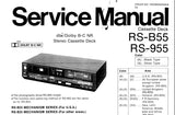 TECHNICS RS-955 RS-B55 STEREO CASSETTE TAPE DECK SERVICE MANUAL INC BLK DIAG SCHEM DIAG PCBS AND PARTS LIST 40 PAGES ENG DEUT FRANC ESP