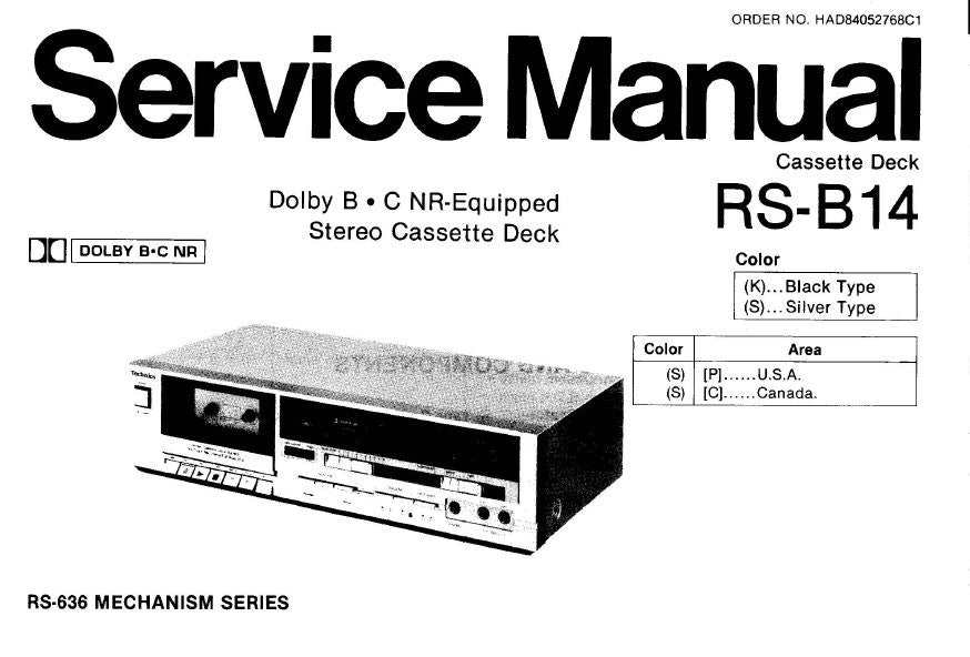 TECHNICS RS-B14 STEREO CASSETTE TAPE DECK SERVICE MANUAL INC BLK DIAG SCHEM DIAG PCBS AND PARTS LIST 23 PAGES ENG