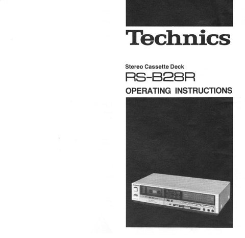 TECHNICS RS-B28 STEREO CASSETTE TAPE DECK OPERATING INSTRUCTIONS INC CONN DIAG AND TRSHOOT GUIDE 12 PAGES ENG
