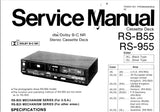 TECHNICS RS-B55 RS-B955 STEREO CASSETTE TAPE DECK SERVICE MANUAL INC BLK DIAG SCHEM DIAG PCBS AND PARTS LIST 40 PAGES ENG DEUT FRANC ESP