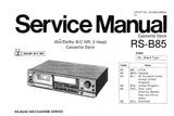 TECHNICS RS-B85 STEREO CASSETTE TAPE DECK SERVICE MANUAL INC BLK DIAG SCHEM DIAG PCBS AND PARTS LIST 32 PAGES ENGLISH