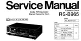 TECHNICS RS-B965 STEREO CASSETTE TAPE DECK SERVICE MANUAL INC BLK DIAG SCHEM DIAG WIRING CONN DIAG PCBS AND PARTS LIST 54 PAGES ENG