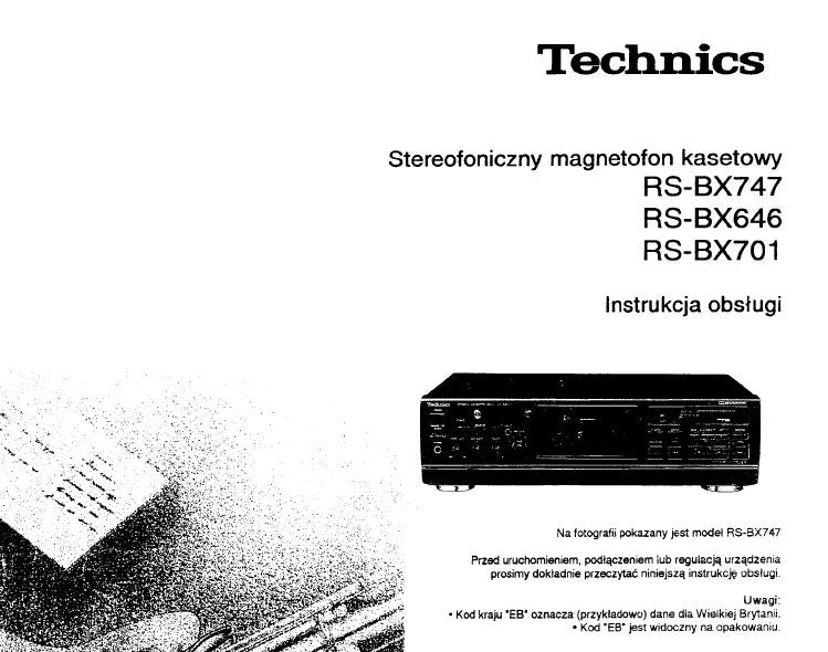 TECHNICS RS-BX646 RS-BX701 RS-BX747 STEREOFONICZNY MAGNETOFON KASETOWY INSTRUKCJA OBSLUGI  20 PAGES