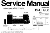 TECHNICS RS-CH950 STEREO CASSETTE TAPE DECK SERVICE MANUAL INC BLK DIAG WIRING CON DIAG SCHEM DIAG PCBS AND PARTS LIST 14 PAGES ENG