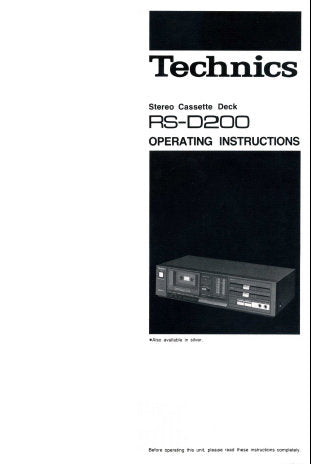 TECHNICS RS-D200 STEREO CASSETTE TAPE DECK OPERATING INSTRUCTIONS CONNESSIONI CONSIGLI PER L'ELIMINAZIONE DI EVENTUALI INCONVENIENTI 10 PAGES ITAL