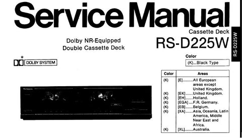 TECHNICS RS-D225W STEREO DOUBLE CASSETTE TAPE DECK SERVICE MANUAL INC BLK DIAGS SCHEM DIAG PCBS AND PARTS LIST 24 PAGES ENG DEUT FRANC ESP