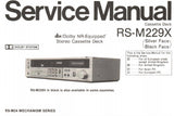 TECHNICS RS-M229X STEREO CASSETTE TAPE DECK SERVICE MANUAL INC BLK DIAG SCHEM DIAG PCBS AND PARTS LIST 10 PAGES ENG